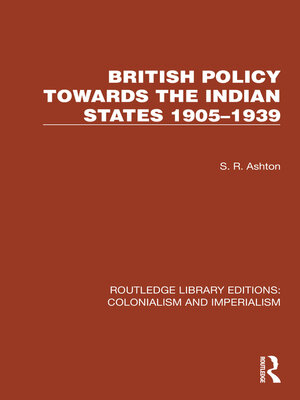 cover image of British Policy Towards the Indian States 1905–1939